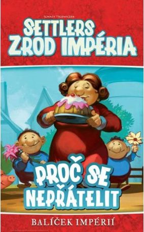 Settlers: Zrod impéria - Proč se nepřátelit (rozšíření) - obrázek 1