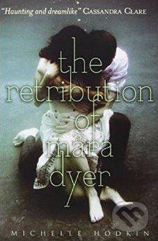 The Retribution of Mara Dyer - Michelle Hodkin - obrázek 1