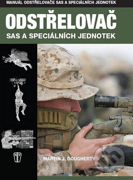 Odstřelovač SAS a speciálních jednotek - Martin J. Dougherty - obrázek 1