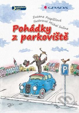 Pohádky z parkoviště - Zuzana Pospíšilová, Michal Sušina - obrázek 1