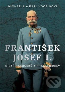 František Josef I. - Karl Vocelka - obrázek 1