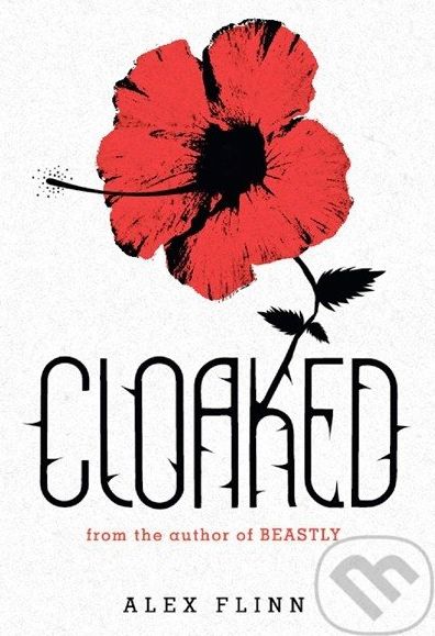 Cloaked - Alex Flinn - obrázek 1