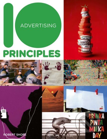 10 Principles of Good Advertising - Robert Shore - obrázek 1