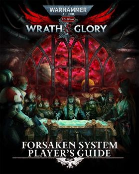 Cubicle 7 Warhammer 40000 Roleplay Wrath & Glory Forsaken System Player's Guide - EN - obrázek 1