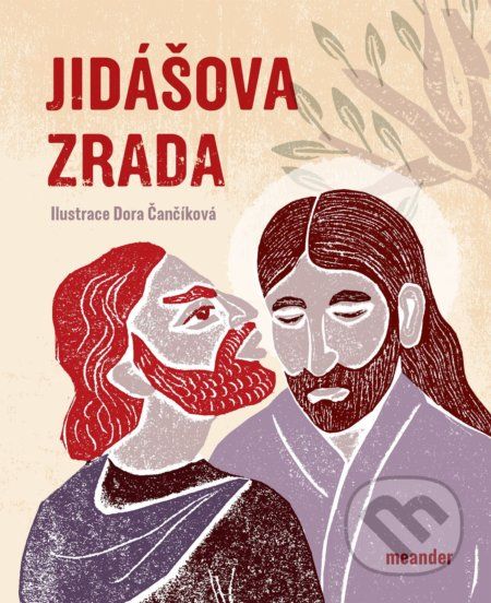 Jidášova zrada - Ivana Pecháčková, Dora Čančíková (ilustrátor) - obrázek 1