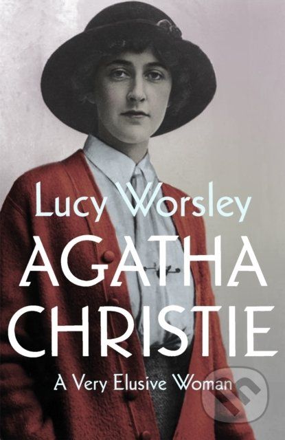 Agatha Christie - Lucy Worsley - obrázek 1