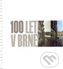 100 let v Brně - Libor Teplý, Milena Flodrová - obrázek 2