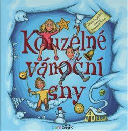 Kouzelné vánoční sny - Zuzana Pospíšilová, Drahomír Trsťan - obrázek 1